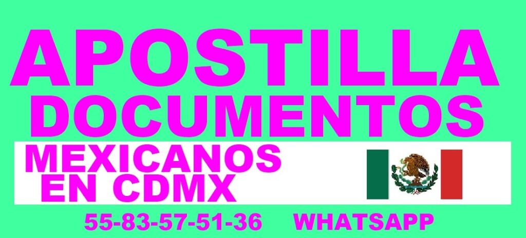 apostilla de documentos mexicanos en cdmx