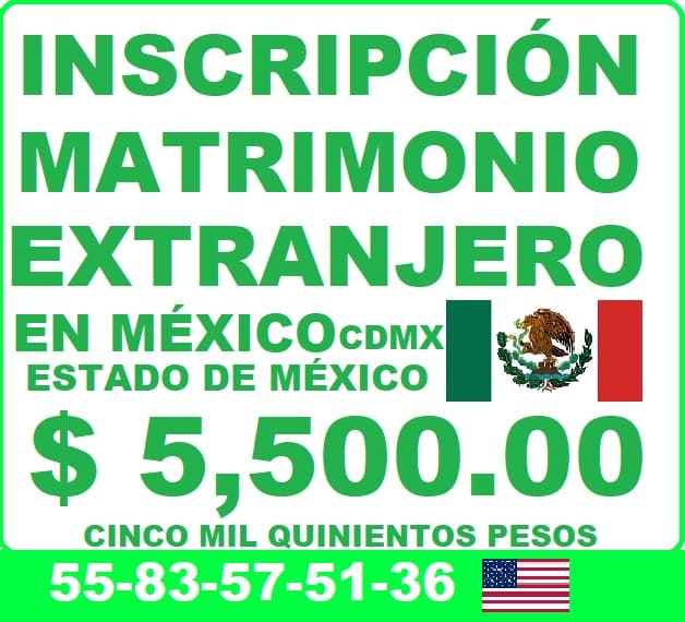 INSCRIPCION MATRIMONIO EXTRANJERO EN MEXICO