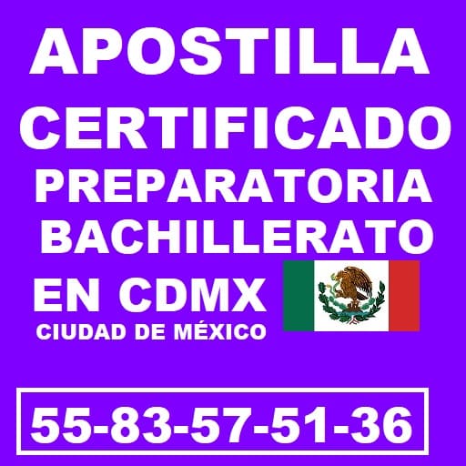 apostilla certificado de preparatoria bachillerato en México 